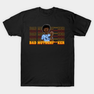 Bad Mother! T-Shirt